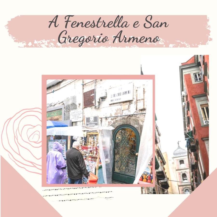 A Fenestrella E San Gregorio Armeno Apartment Naples Exterior photo